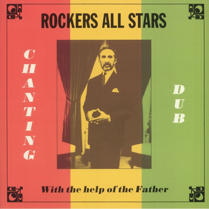 ROCKERS ALL STARS - Chanting Dub With The Help Of The Father