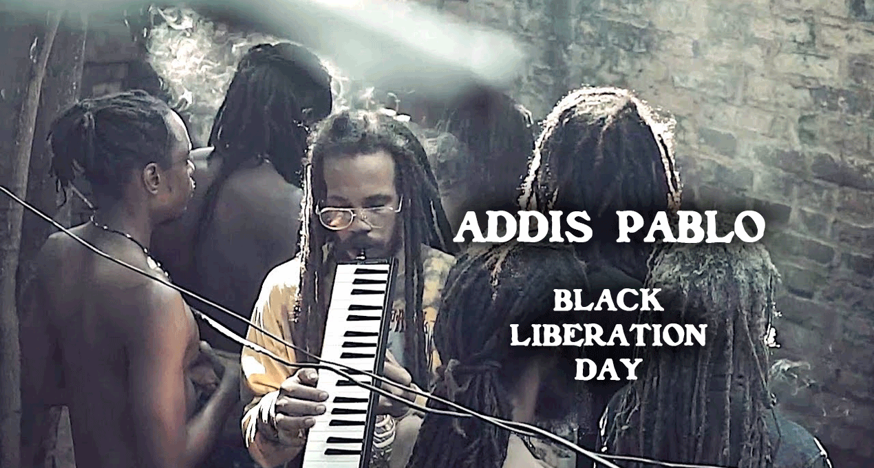 Video: Addis Pablo - Black Liberation Day [JahSolidRock Music]