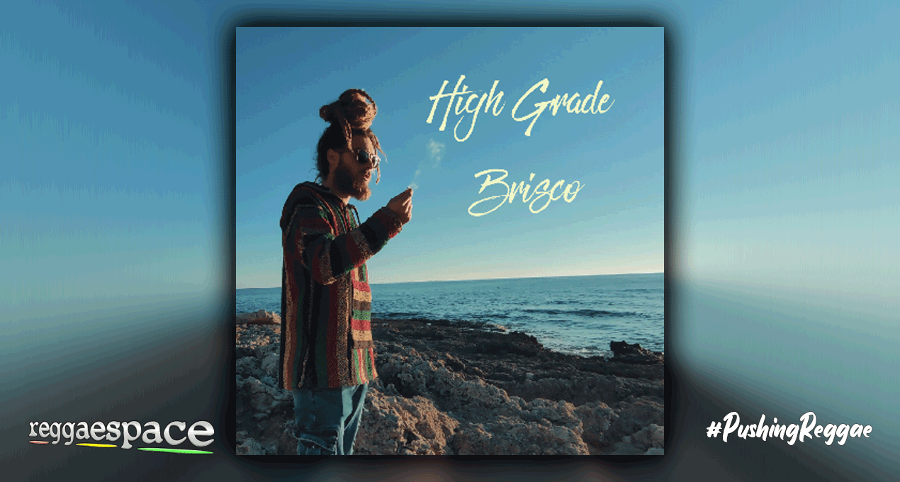 New single: Brisco - High Grade