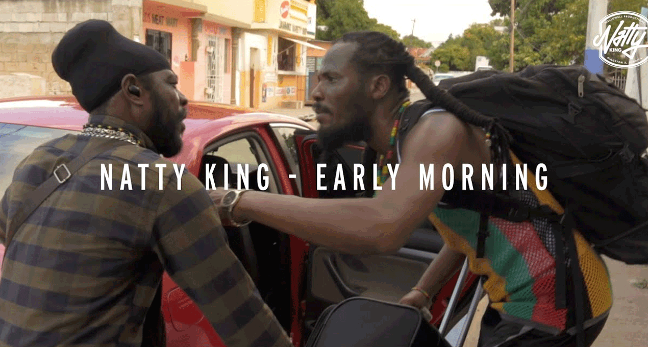 Video: Natty King - Early Morning [House Of Riddim / WellOWell Productions]