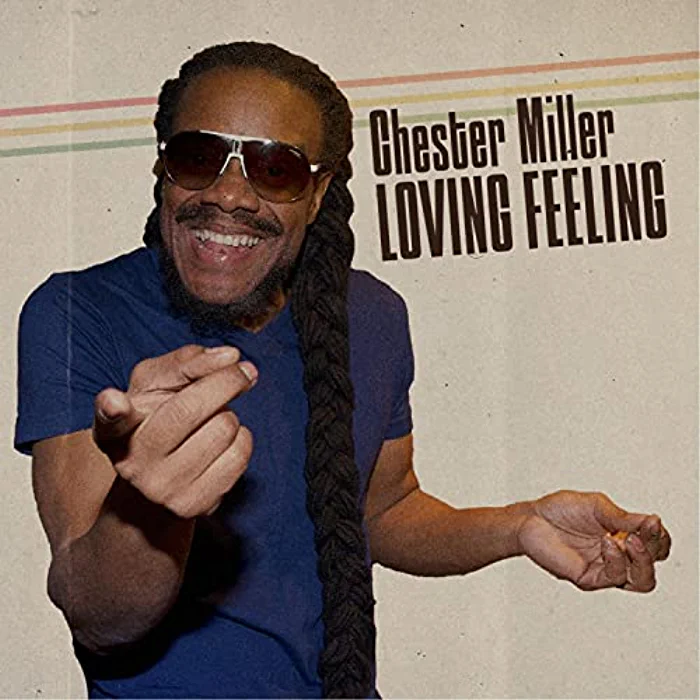 Chester Miller - Loving Feeling