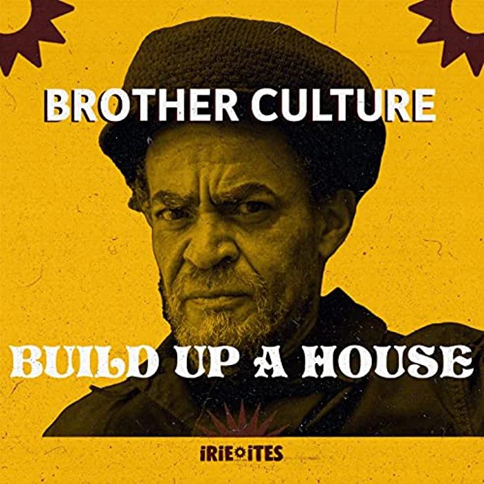 Brother Culture - Build up a House