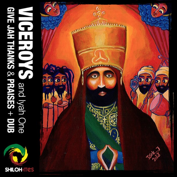 The Viceroys / Shiloh Ites - Give Jah Thanks And Praises