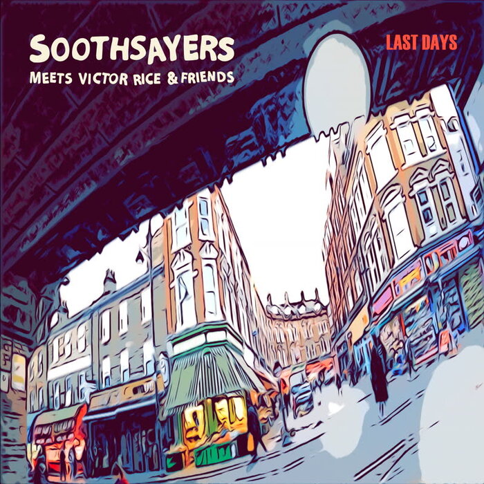 Soothsayers / Victor Rice - Last Days