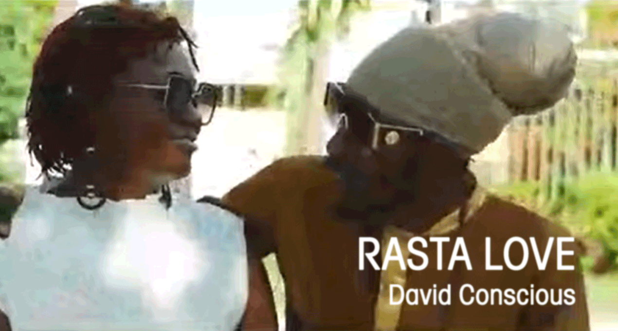 Video: David Conscious - Rasta Love [Conscious Heights Production]