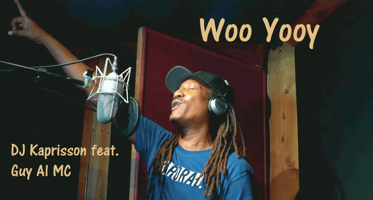 Video: DJ Kaprisson feat. Guy Al MC - Woo yooy [Kapriss'tudio]