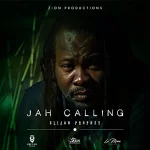 Elijah Prophet - Jah Calling