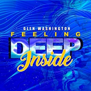 Glen Washington - Feeling Deep Inside