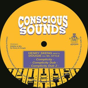Henry Skeng / Dougie Conscious - Complicity