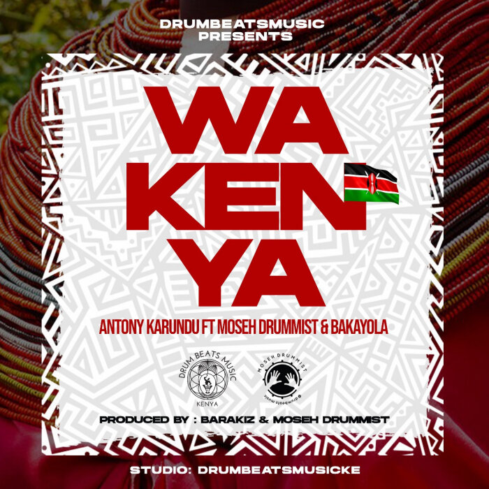 Antony Karundu / Bakayola - Wakenya
