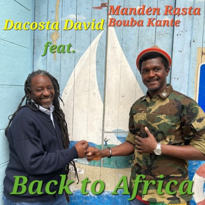 Dacosta David feat Manden Rasta Bouba Kante - Back To Africa