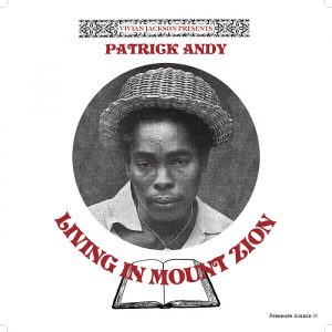 Patrick Andy - Living in Mount Zion