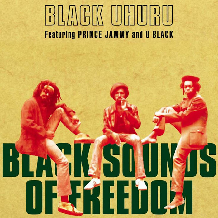 Black Uhuru - Black Sounds Of Freedom (Extented Version)