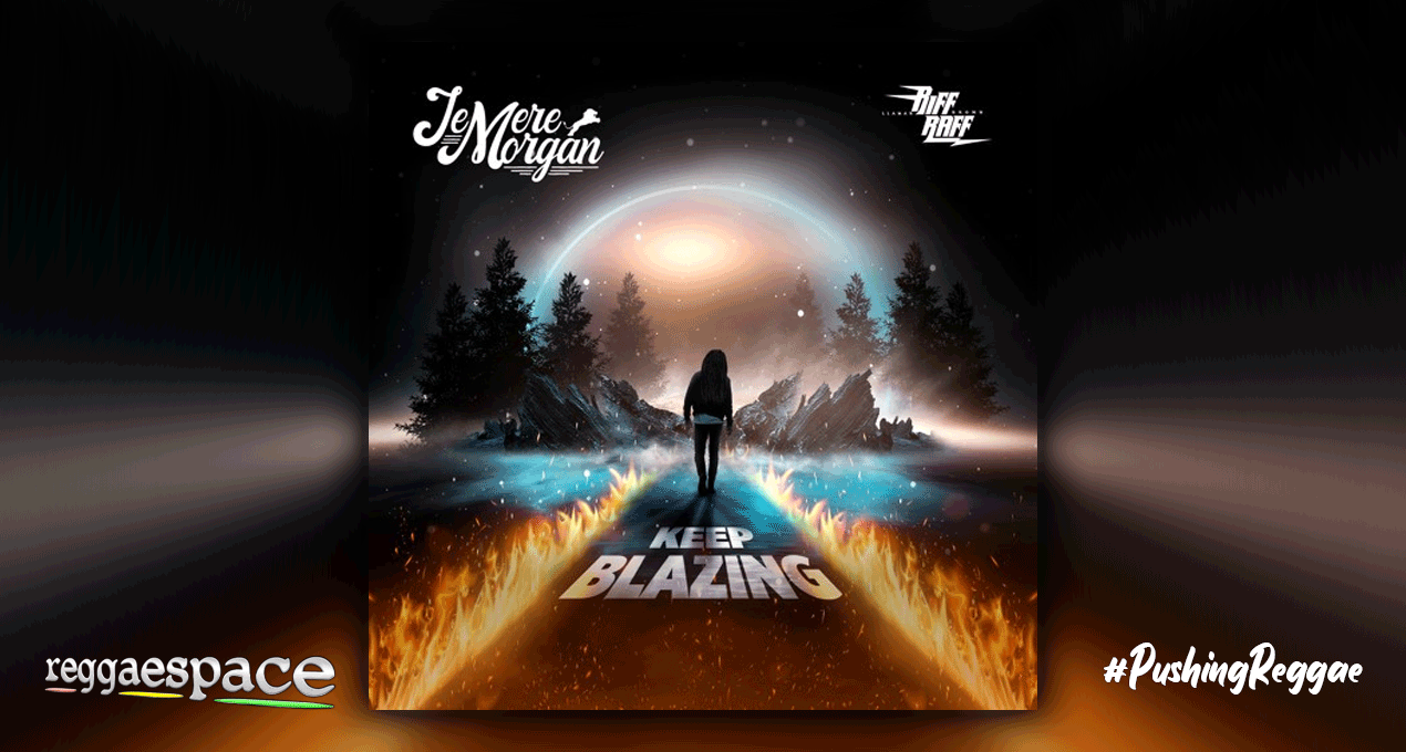 Audio: Jemere Morgan - Keep Blazing [Riff Raff]