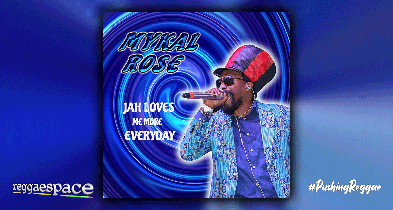 Audio: Mykal Rose - Jah Loves Me More Everyday [Big Feet Records]