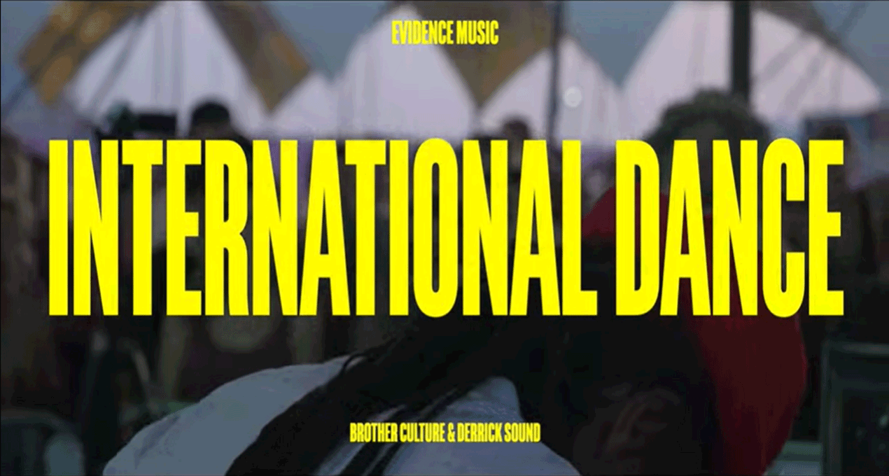 Video: Brother Culture & Derrick Sound - International Dance [Evidence Music]