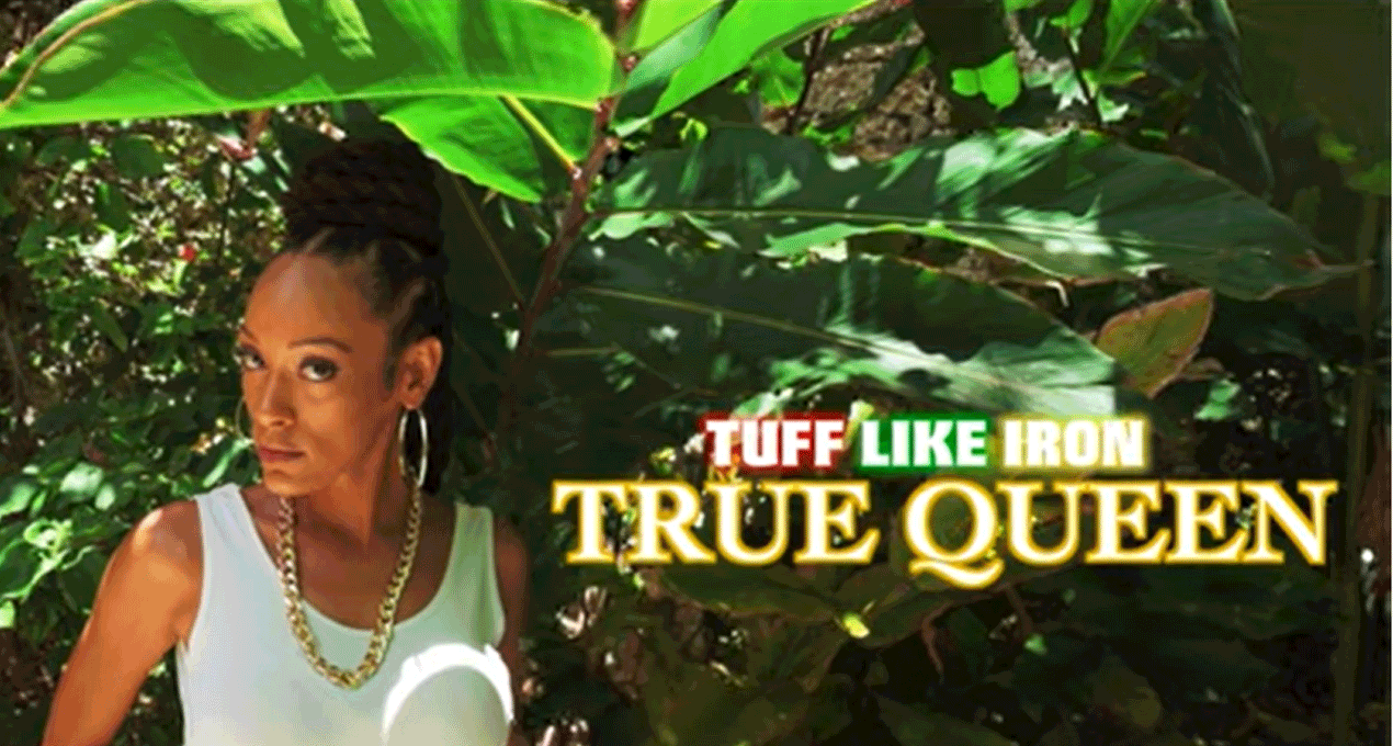 Video: Roots Life feat. Tuff Like Iron – True Queen Part 1 [Jackson Yard Records]