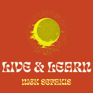 Nick Sefakis - Live & Learn