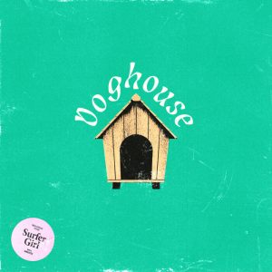 Surfer Girl - Doghouse (Explicit)