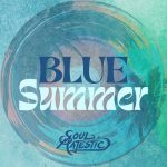 Soul Majestic › Blue Summer