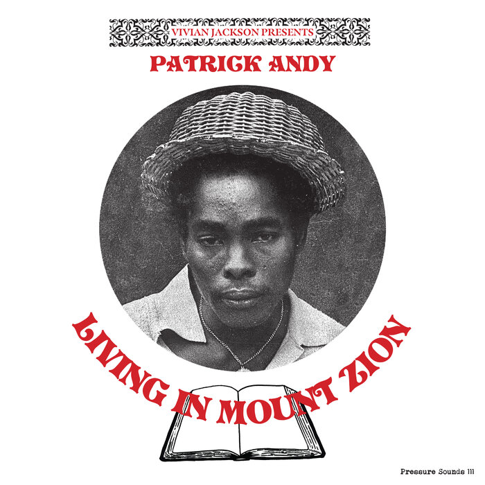 Patrick Andy - Living In Mount Zion