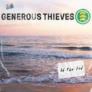 Generous Thieves - At The End