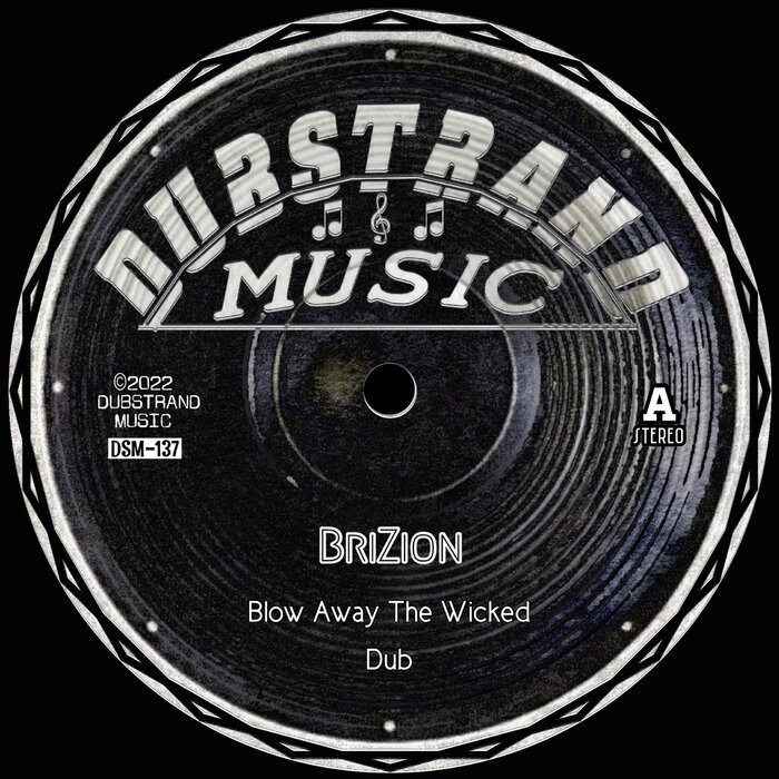 Brizion - Blow Away The Wicked