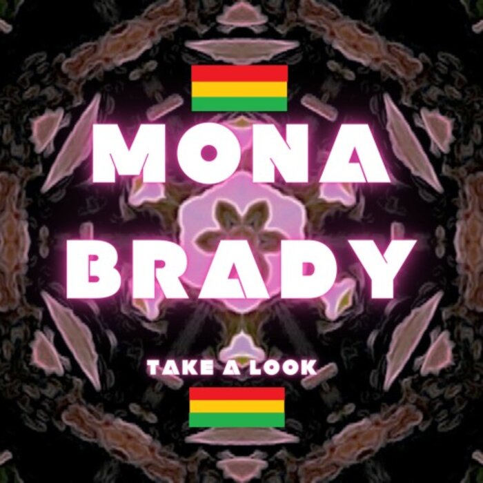 Mona Brady - Take A Look
