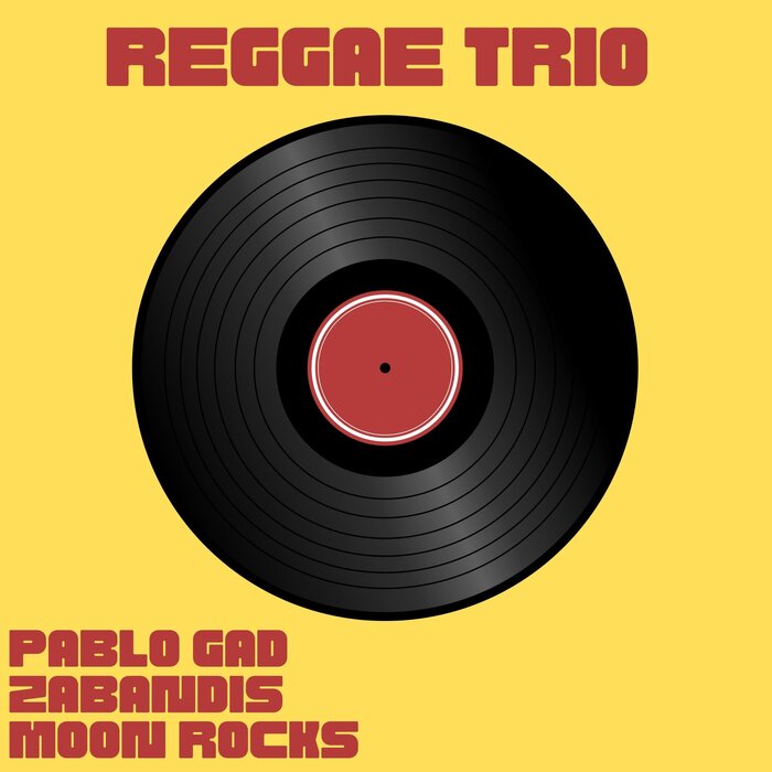 Pablo Gad / Zabandis / Moon Rocks - Reggae Trio