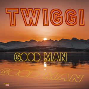 Twiggi - Good Man