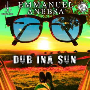Emmanuel Anebsa - Dub Ina Sun