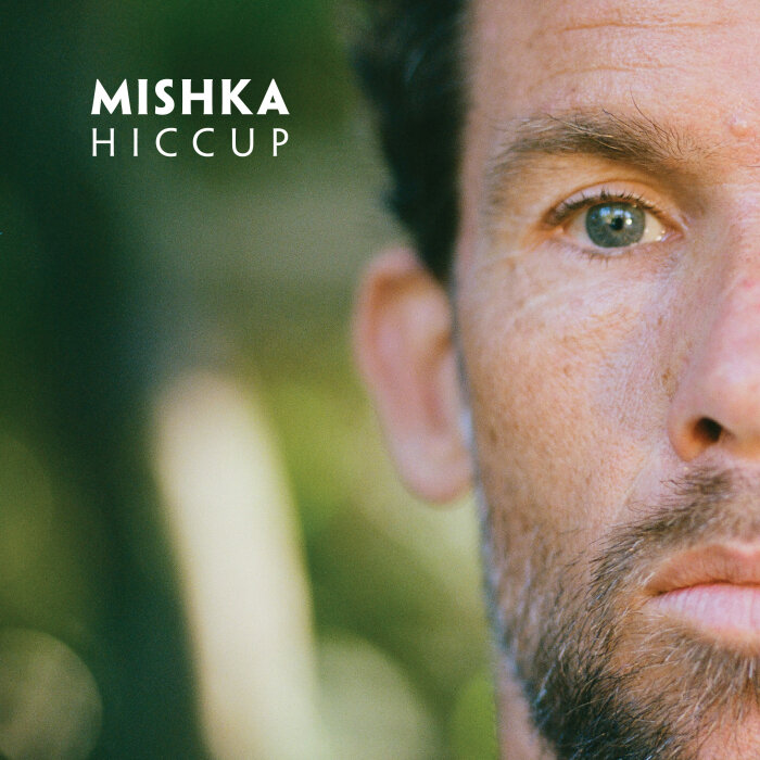 Mishka - Hiccup