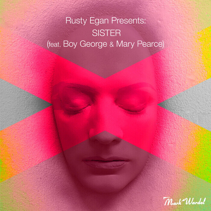 Rusty Egan feat Boy George / Mary Pearce - Sister