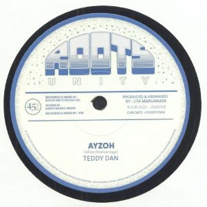 Teddy Dan / Roots Unity - Ayzoh
