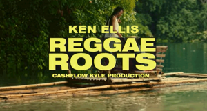 Video: Ken Ellis - Reggae Roots [Cashflow Records]