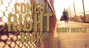 Video: Bobby Hustle - Comes Right Back [One Wise Studios]