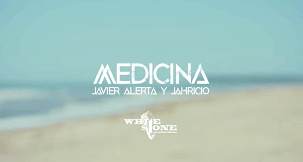 Video: Jahricio & Javier Alerta - Medicina [White Stone Productions]