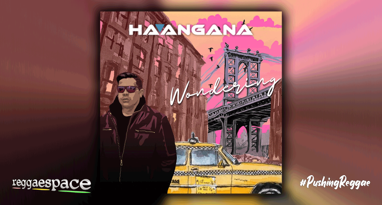 Ha'angana - Wondering [Rebel Sound Records]