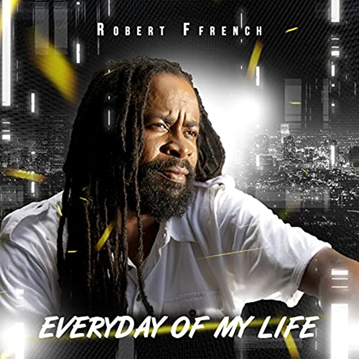 Robert Ffrench - Everyday of My Life