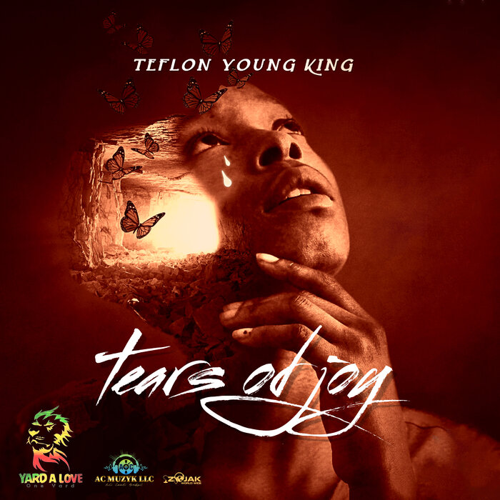 Teflon Young King - Tears Of Joy