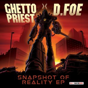 Ghetto Priest / D.Foe - Snapshot Of Reality - EP