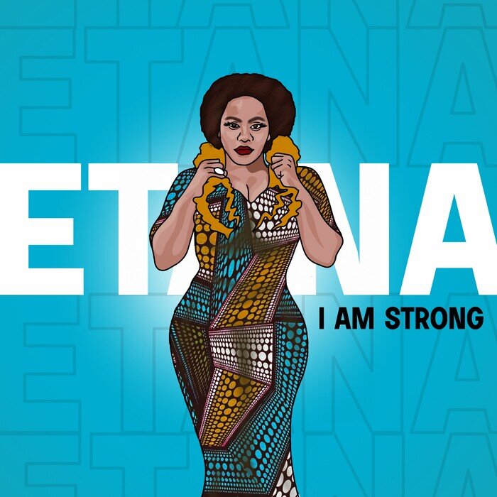 Etana - I Am Strong