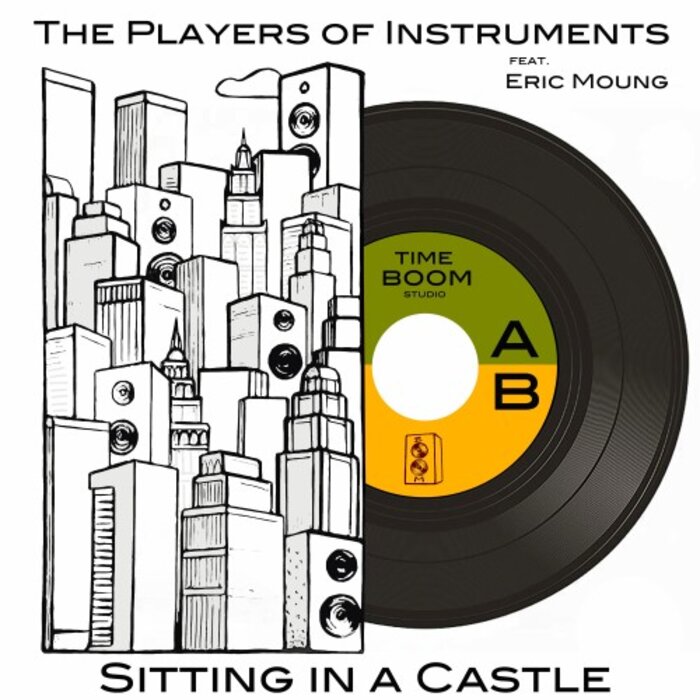 The Players Of Instruments feat Eric Moung - Sitting In A Castle