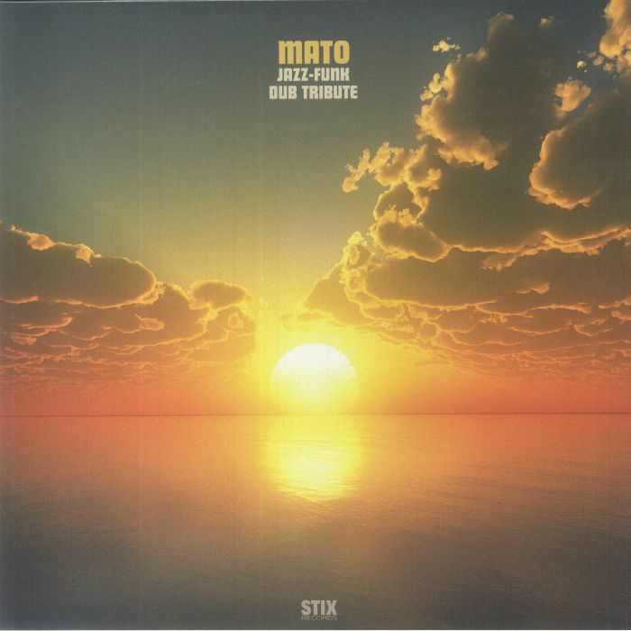 MATO - Jazz Funk Dub Tribute