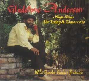 Gladstone Anderson / The Roots Radics - Sings Songs For Today & Tomorrow / Radical Dub Session