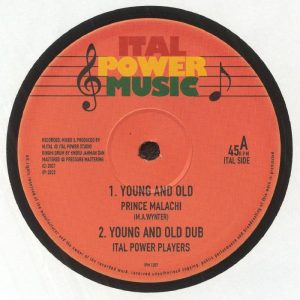 Prince Malachi / Ital Power Players - Young & Old