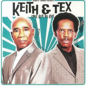 Keith & Tex - One Life To Live