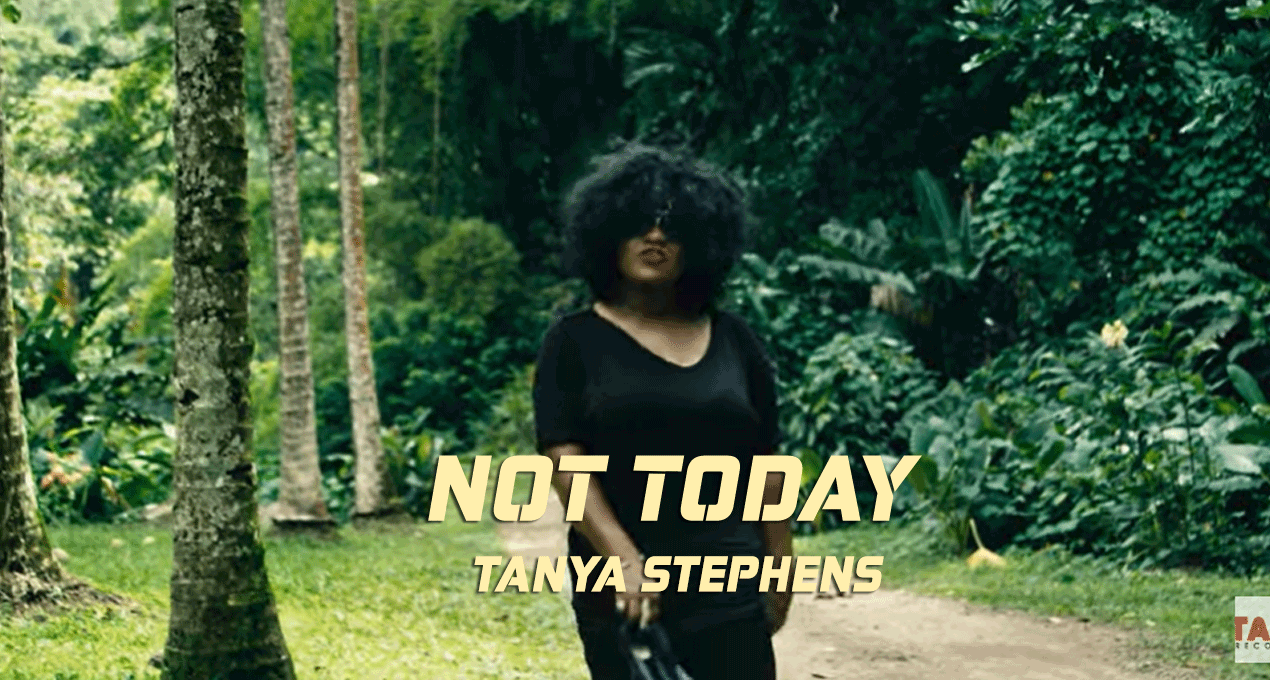 Video: Tanya Stephens - Not Today [Tads Record]