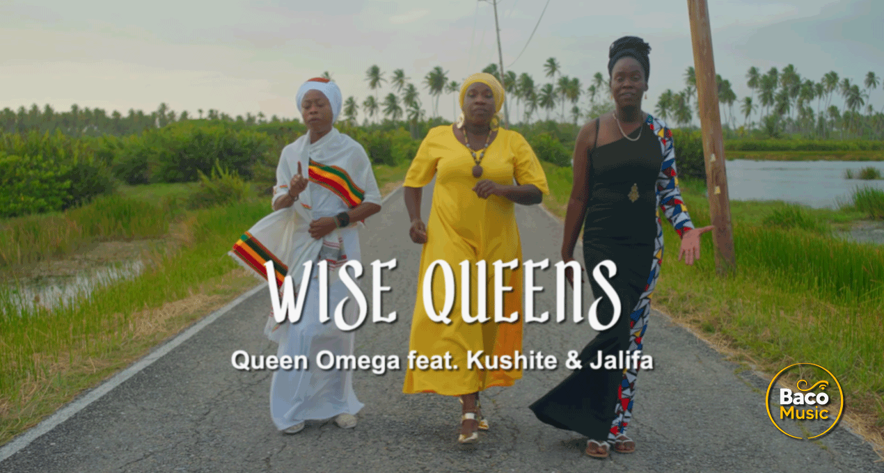 Video: Queen Omega feat. Kushite & Jalifa - Wise Queens [Baco Music]