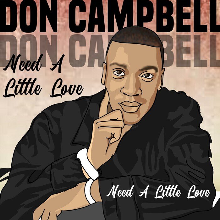 Don Campbell - Need A Little Love